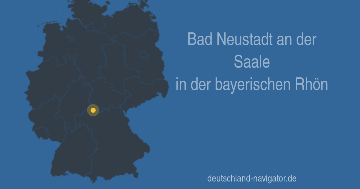 Bad Neustadt an der Saale in der bayerischen Rhön (Bayern) - Stadtplan ...