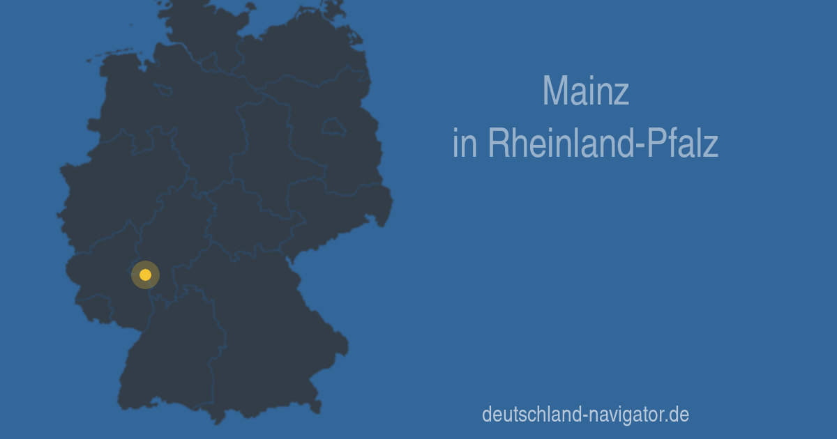 Mainz (Rheinland-Pfalz) - Stadtplan, Veranstaltungen und mehr - Deutschland-Navigator