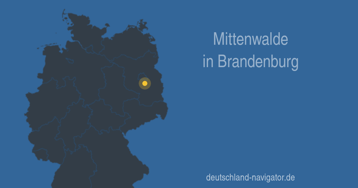 Mittenwalde In Brandenburg - Infos Und Wissenswertes über Mittenwalde